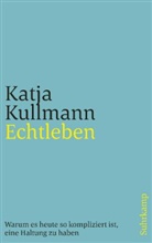 Katja Kullmann - Echtleben