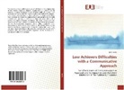 Bellil Nedia - Low Achievers Difficulties with a Communicative Approach