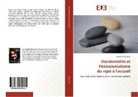 Nassibeh Moossavi - Occidentalite et Postcolonialisme du rejet à l'accueil