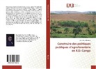 Guy Patrice Dkamela - Construire des politiques publiques d'agroforesterie en R.D. Congo