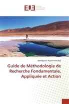 Wendgoudi Appolinaire Beyi - Guide de Méthodologie de Recherche Fondamentale, Appliquée et Action