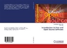 Janet Jude, Balakrishna Subramanian, Balakrishnan Subramanian - Introduction to Free and Open Source Software