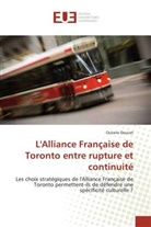 Océane Doucet - L'Alliance Française de Toronto entre rupture et continuité