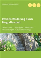 Martina Kellner-Fichtl - Resilienzförderung durch Biografiearbeit