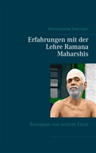 Ramanananda Swarnagiri - Erfahrungen mit der Lehre Ramana Maharshis