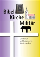 Dieter E Kilian, Dieter E. Kilian - Bibel Kirche Militär