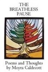Moyra Caldecott - The Breathless Pause