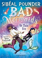 Jason Cockcroft, Sibeal Pounder, Sibéal Pounder, Jason Cockcroft, Cockcroft Jason - Bad Mermaids