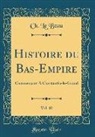 Ch. Le Beau - Histoire du Bas-Empire, Vol. 10