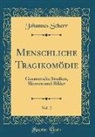 Johannes Scherr - Menschliche Tragikomödie, Vol. 2