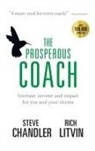 Steve Chandler, Rich Litvin - The Prosperous Coach