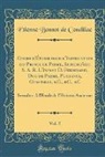 Etienne Bonnot De Condillac - Cours d'Étude pour l'Instruction du Prince de Parme, Aujourd'hui S. A. R. L'Infant D. Ferdinand, Duc de Parme, Plaisance, Guastalle, &C., &C., &C, Vol. 5