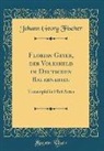 Johann Georg Fischer - Florian Geyer, der Volksheld im Deutschen Bauernkrieg