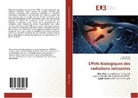 Larr Bodgi, Larry Bodgi, Nicolas Foray - Effets biologiques des radiations ionisantes