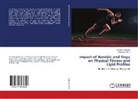 Bhaska Adepudy, Bhaskar Adepudy, Srinivasan M V, Srinivasan M. V. - Impact of Aerobic and Yoga on Physical Fitness and Lipid Profiles