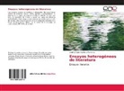 Andrés Felipe Quintero Atehortúa - Ensayos heterogéneos de literatura
