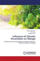 Rajatiy Jignasa H, Rajatiya Jignasa H, Rajatiya Jignasa H., Rajatiya Puri H, Rajatiya Puri H., D Varu... - Influence of Climatic Parameters on Mango