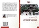 Qiao Jing - La réforme de l'administration chinoise face aux rites confucéens