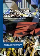 Anja Jackes - Halle-Neustadt und die Vision von Kunst und Leben