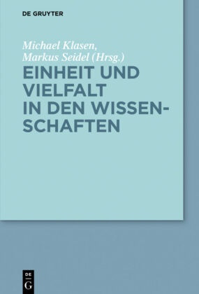 Michae Klasen, Michael Klasen, Seidel, Seidel, Markus Seidel - Einheit und Vielfalt in den Wissenschaften