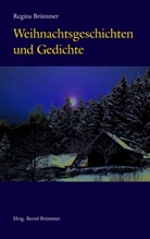 Regina Brümmer, Bern Brümmer, Bernd Brümmer - Weihnachtsgeschichten und Gedichte