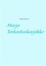 Nelly Kettinen - Marja Tarkastuskarjakko