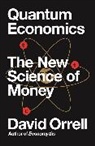 David Orrell, Orrell David - Quantum Economics