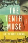 Catherine Chung - The Tenth Muse