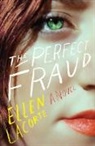 Ellen LaCorte - The Perfect Fraud