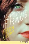 Ellen LaCorte - The Perfect Fraud