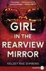 Kelsey Rae Dimberg - Girl in the Rearview Mirror
