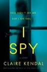Claire Kendal - I Spy