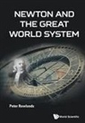 Peter Rowlands, Peter (Univ Of Liverpool Rowlands, Rowlands Peter - Newton and the Great World System