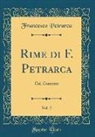 Francesco Petrarca - Rime di F. Petrarca, Vol. 2