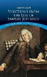 James Boswell, James/ Chapman Boswell, R. W. Chapman - Selections From the Life of Samuel Johnson