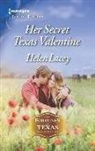 Helen Lacey - Her Secret Texas Valentine