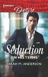 Sarah M. Anderson - Seduction on His Terms