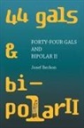 Josef Beckon - Forty-four Gals and Bipolar II