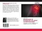 Misleny Martinez - Modelando la Promoción de salud Cardiovascualar