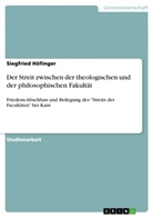 Siegfried Höfinger - Der Streit zwischen der theologischen und der philosophischen Fakultät