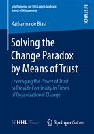 Katharina De Biasi - Solving the Change Paradox by Means of Trust