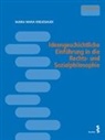 Hanna Maria Kreuzbauer - Ideengeschichtliche Einführung in die Rechts- und Sozialphilosophie