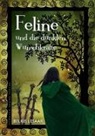 Belkis Lesaar - Feline und die dunklen Wunschkräfte