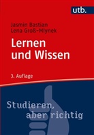 Jasmin Bastian, Jasmin (Prof. Dr. Bastian, Jasmin (Prof. Dr.) Bastian, Lena Groß, Lena Groß-Mlynek - Lernen und Wissen