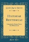 Guido Maria Dreves - Historiae Rhythmicae
