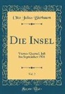 Otto Julius Bierbaum - Die Insel, Vol. 2
