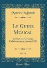 Maurice Kufferath - Le Guide Musical, Vol. 41