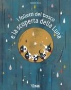 Nathalie Minne - I folletti del bosco e la scoperta della luna