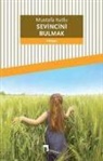 Mustafa Kutlu - Sevincini Bulmak