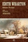 Edith Wharton - Ethan Frome